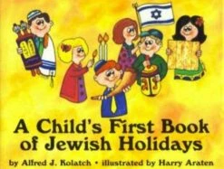 A Child's First Book Of Jewish Holidays - Best Jewish Kids Book (Hardcover)
